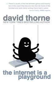 the internet is a playground by david thorne