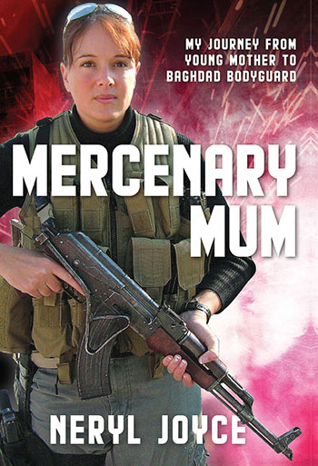 MERCENARY MUM
by NERYL JOYCE